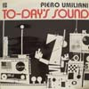 PIERO UMILIANI / TO DAYS SOUND