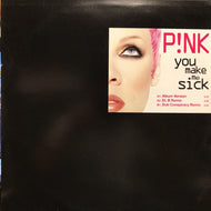 PINK (P!NK) / YOU MAKE ME SICK