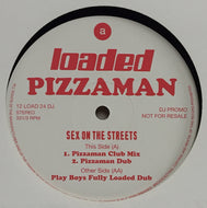 PIZZAMAN / SEX ON THE STREETS