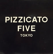 PIZZICATO FIVE / TOKYO （BLACK）
