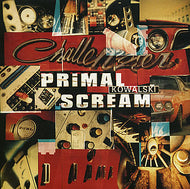 PRIMAL SCREAM / KOWALSKI