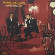 PROPELLERHEADS / HISTORY REPEATING