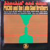 PUCHO & THE LATIN SOUL BROTHERS / SHUCKIN' AND JIVIN'