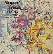 PUCHO & THE LATIN SOUL BROTHERS / SUPER FREAK