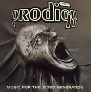PRODIGY / MUSIC FOR THE JILTED GENERATION