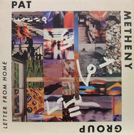 PAT METHENY GROUP / LETTER FROM HOME