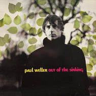 PAUL WELLER / OUT OF THE SINKING