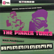 PINKER TONES / Mais Pourquoi?
