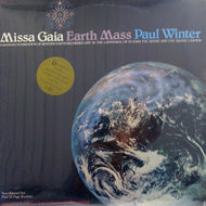 PAUL WINTER / MISSA GAIA EARTH MASS