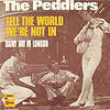 PEDDLERS / TELL THE WORLD WERE NOT IN