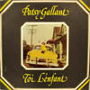 PATSY GALLANT / TOI L'ENFANT