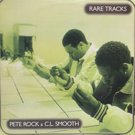 PETE ROCK & C.L.SMOOTH / RARE TRACKS