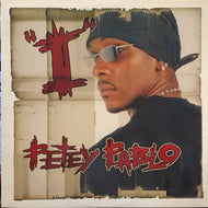 PETEY PABLO / I