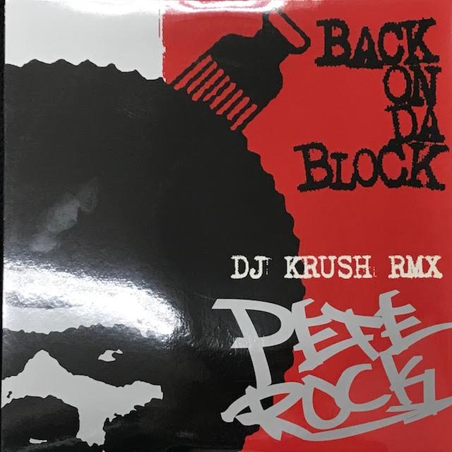 BACK ON DA BLOCK DJ KRUSH RMX PETE ROCK