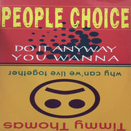 PEOPLE'S CHOICE / DO IT ANY WAY YOU WANNA