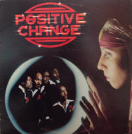 POSITIVE CHANGE / POSITIVE CHANGE