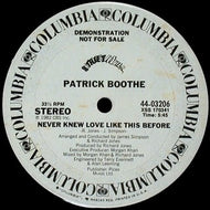 PATRICK BOOTHE / NEVER KNEW LOVE LIKE THIS BEFORE