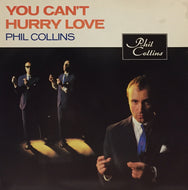 PHIL COLLINS / YOU CAN'T HURRY LOVE