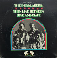 PERSUADERS / THIN LINE BETWEEN LOVE AND HATE