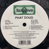 PHAT DOUG / HERE WE GO
