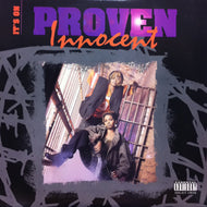 PROVEN INNOCENT / IT'S ON