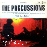 PROCUSSIONS / UP ALL NIGHT