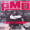 PMD / I SAW IT CUMMIN'