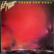 PAT TRAVERS BAND / CRASH AND BURN