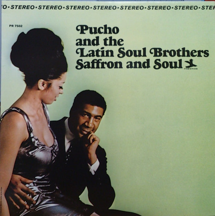 PUCHO & THE LATIN SOUL BROTHERS / SAFFRON AND SOUL