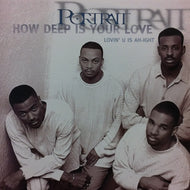 PORTRAIT / HOW DEEP IS YOUR LOVE