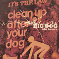 BIG DOG / Raise The Alarm