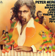 PETER NERO / DISCO, DANCE AND LOVE THEMES OF THE 70'S
