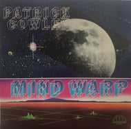 PATRICK COWLEY / MIND WARP