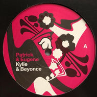 PATRICK AND EUGENE / Kylie & Beyonce