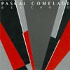 PASCAL COMELADE / BEL CANTO