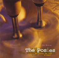 POSIES / FROSTING ON THE BEATER
