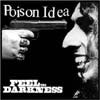 POISON IDEA / FEEL THE DARKNESS