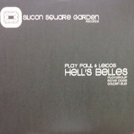 PLAY PAUL & LEICOS / HELL'S BELLES