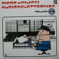 PIERO UMILIANI / MUSICAELETTRONICA VOLUME UNO