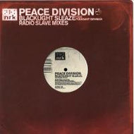 PEACE DIVISION / BLACKLIGHT SLEAZE (RADIO SLAVE REMIX)