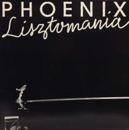PHOENIX / LISZTOMANIA