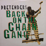 PRETENDERS / BACK ON THE CHAIN GANG
