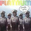 PLATNUM / ROCK ME