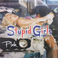 PINK (P!NK) / STUPID GIRLS REMIXED