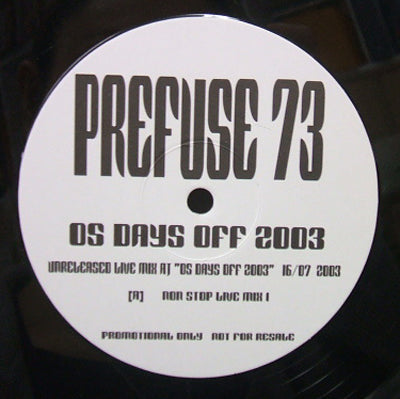 PREFUSE 73 / OS DAYS OFF 2003