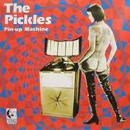 PICKLES / PIN-UP MACHINE