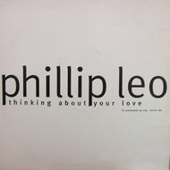PHILLIP LEO / THINKING ABOUT YOUR LOVE