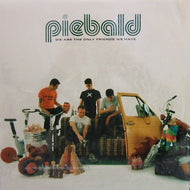 PIEBALD / WE ARE THE ONLY FRIENDS WE HAVE