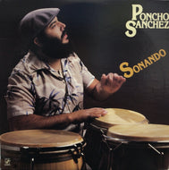 PONCHO SANCHEZ / SONANDO