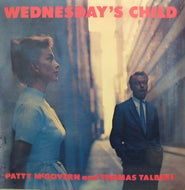 PATTY McGOVERN AND THOMAS TALBERT / WEDNESDAY'S CHILD